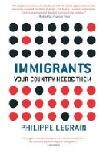 Review of Phillipe Legrain’s “Immigrants: Your Country Needs Them”